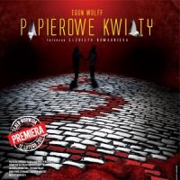 Papierowe Kwiaty Teatr im. C.K. Norwida