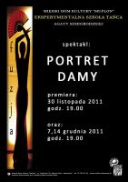 Spektakl multimedialny „Portret Damy”, reż. Agata Szmigrodzka