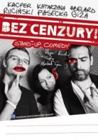BEZ CENZURY - stand-up comedy +After party