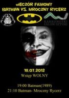 WIECZÓR FILMOWY Batman/Batman: Mroczny Rycerz