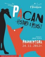 Maria Wojtyszko „PACAN – historia o miłości” – Wrocławski Teatr Lalek