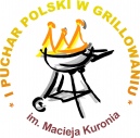 09 Czerwca 2011 : I PUCHAR POLSKI W GRILLOWANIU im Macieja Kuronia