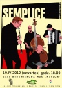 26 Marca 2012 : Koncert grupy SEMPLICE