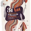 24 Lipca 2013 : 31 lat Teatrów Ulicznych w Polsce