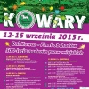 03 Września 2013 : Dni Kowar - Finał obchodów 500-lecia nadania praw miejskich. Wystąpi Blue Cafe!