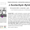 20 Września 2013 : Spotkanie z Eustachym Rylskim