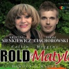 08 Października 2013 : Harold i Matylda na deskach Teatru im. Norwida